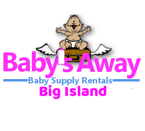 Baby Equipment Rental Big Island